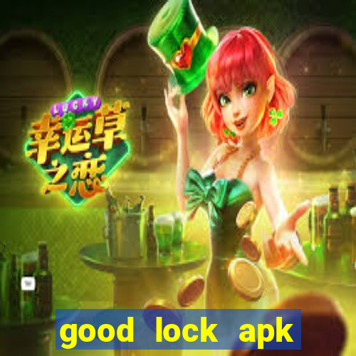 good lock apk android 13